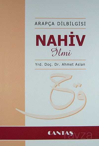 Arapça Dilbilgisi Nahiv İlmi - Cantaş Yayıncılık