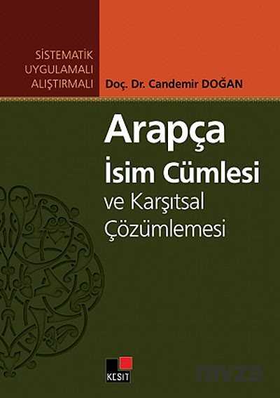 Arapça İsim Cümlesi ve Karşıtsal Çözümlemesi - Kesit Yayınları