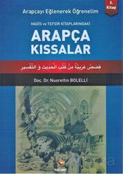 Arapça Kıssalar / Arapçayı Eğlenerek Öğrenelim 3 - Rağbet Yayınları