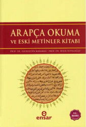 Arapça Okuma ve Eski Metinler Kitabı - Ensar Neşriyat