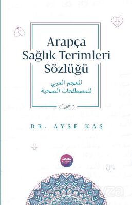 Arapça Sağlık Terimleri Sözlüğü - 1