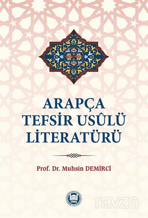 Arapça Tefsir Usulü Literatürü - M.Ü. İlahiyat Fak. Vakfı Yayınları