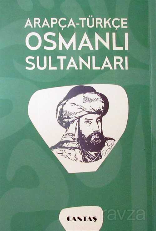Arapça-Türkçe Osmanlı Sultanları - Cantaş Yayıncılık