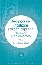 Arapça ve İngilizce Edilgen Yapıların Karşıtsal Çözümlemesi - Fecr Yayınevi