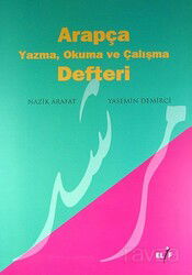 Arapça Yazma, Okuma ve Çalışma Defteri - Elif Yayınları