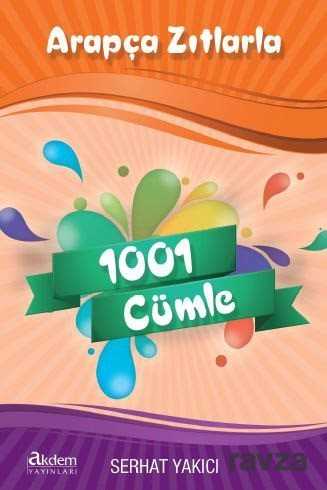 Arapça Zıtlarla 1001 Cümle - Akdem Yayınları