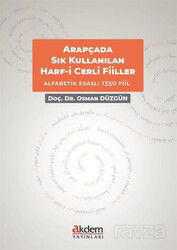 Arapçada Sıkça Kullanılan Harf-i Cerr'li (Deyimsel) Fiiller - Akdem Yayınları