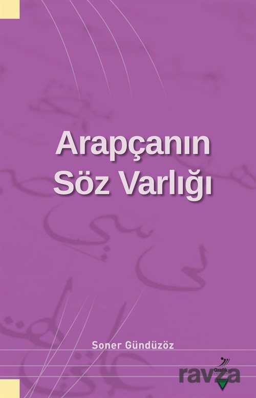 Arapçanın Söz Varlığı - Grafiker Yayınları