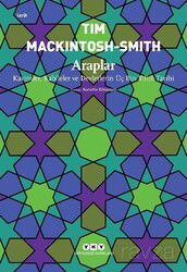 Araplar - Kavimler, Kabileler ve Devletlerin Üç Bin Yıllık Tarihi - Yapı Kredi Yayınları