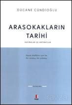Arasokakların Tarihi - Kapı Yayınları
