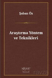 Araştırma Yöntem ve Teknikleri - Siyer Okulu Yayınları