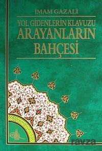 Arayanların Bahçesi - Hikmet Neşriyat