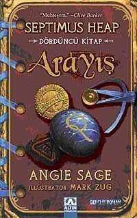 Arayış / Septimus Heap 4. Kitap - Altın Kitaplar