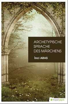Archetypische Sprache Des Marchens - Hiper Yayın