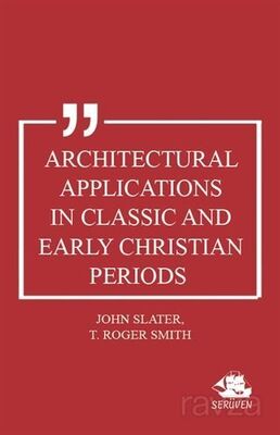 Architectural Applications in Classic and Early Christian - 1