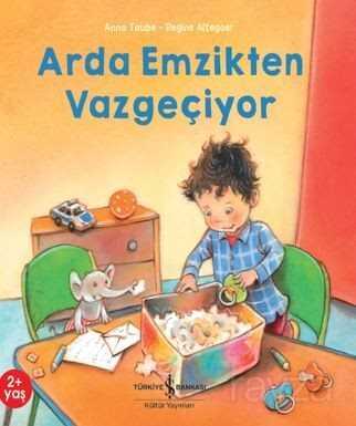 Arda Emzikten Vazgeçiyor - İş Bankası Yayınları