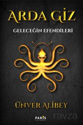 Arda Giz - Geleceğin Efendileri - Paris Yayınları