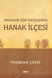 Ardahan Kür Havzasnda Hanak İlçesi - Gece Kitaplığı