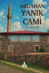 Ardahan Yanık Cami - Son Çağ Yayınları
