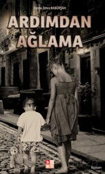 Ardımdan Ağlama - Babıali Kültür Yayıncılığı