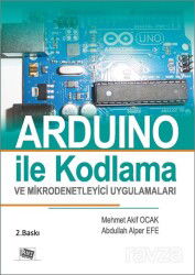 Arduino İle Kodlama ve Mikrodenetleyici Uygulamları - Anı Yayıncılık