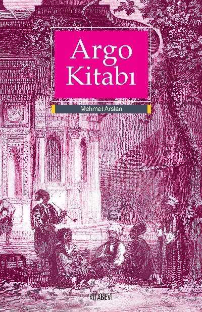 Argo Kitabı - Kitabevi Yayıncılık