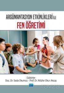 Argümantasyon Etkinlikleri ile Fen Öğretimi - 1