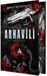 Arhavili 1: Medcezir (Ciltli Yan Boyamalı) - Ephesus Yayınları