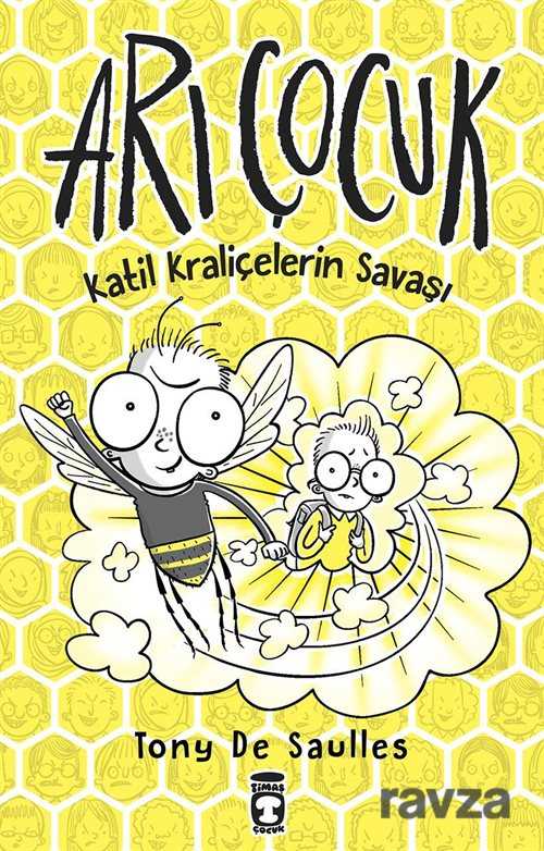 Arı Çocuk / Katil Kraliçelerin Savaşı - Timaş Çocuk Yayınları