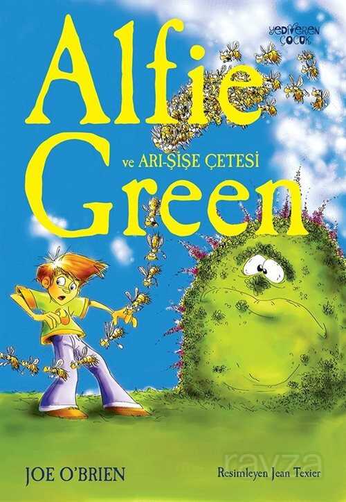 Arı Şişe Çetesi / Alfie Green - 1