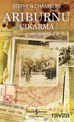 Arıburnu Çıkarma (Karton Kapak) - İş Bankası Yayınları