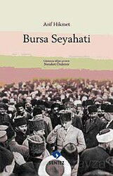 Arif Hikmet Bursa Seyahati - Sentez Yayım ve Dağıtım (Bursa)