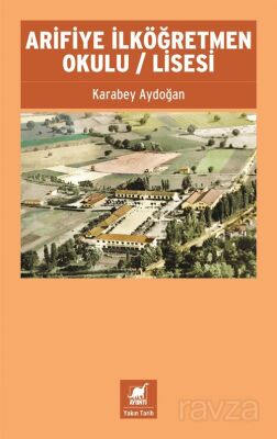 Arifiye İlköğretmen Okulu / Lisesi - 1