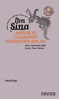Arifler ve Olağanüstü Hadiselerin Sırları - Hayy Kitap
