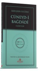 Ariflerin Sultanı Cüneydi Bağdadi Hz. - Hidayet Öncüleri 5 - 1