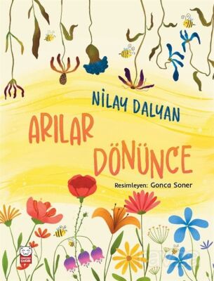Arılar Dönünce - 1