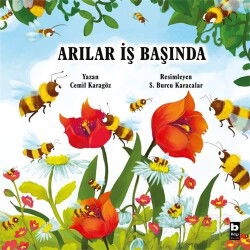 Arılar İş Başında - Bilgi Yayınevi Çocuk Kitapları