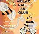 Arılar Nasıl Arı Olur - 1