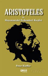 Aristoteles ile Hayatındaki Erdemleri Keşfet - Gece Kitaplığı