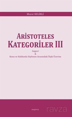 Aristoteles Kategoriler III - 1