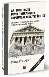 Aristoteles'in Devlet Kuramında Toplumsal Cinsiyet İkiliği - J & J Yayınları