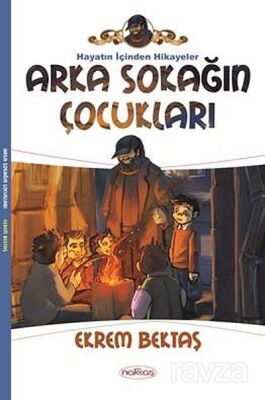 Arka Sokağın Çocukları / Hayatın İçinden Hikayeler - 1