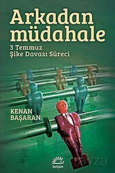 Arkadan Müdahale - İletişim Yayınları