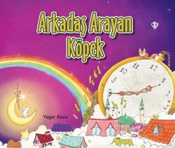 Arkadaş Arayan Köpek - Diyanet Vakfı Yayınları