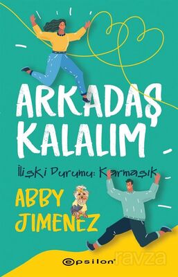 Arkadaş Kalalım - 1