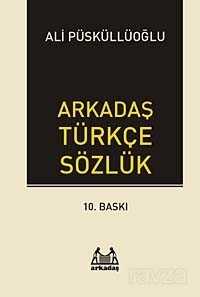 Arkadaş Türkçe Sözlük - Arkadaş Yayınları