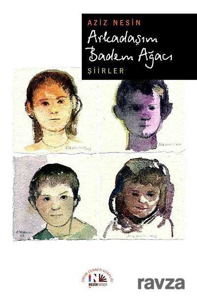 Arkadaşım Badem Ağacı - Nesin Yayınevi