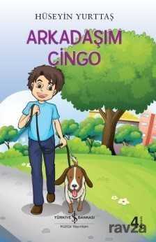 Arkadaşım Cingo - İş Bankası Yayınları