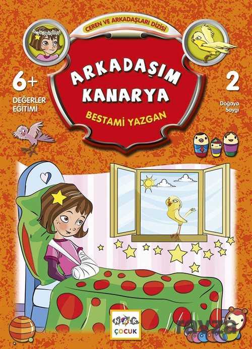 Arkadaşım Kanarya / Ceren ve Arkadaşları Dizisi 2 - Nar Yayınları