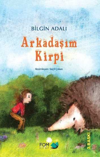 Arkadaşım Kirpi - Fom Kitap